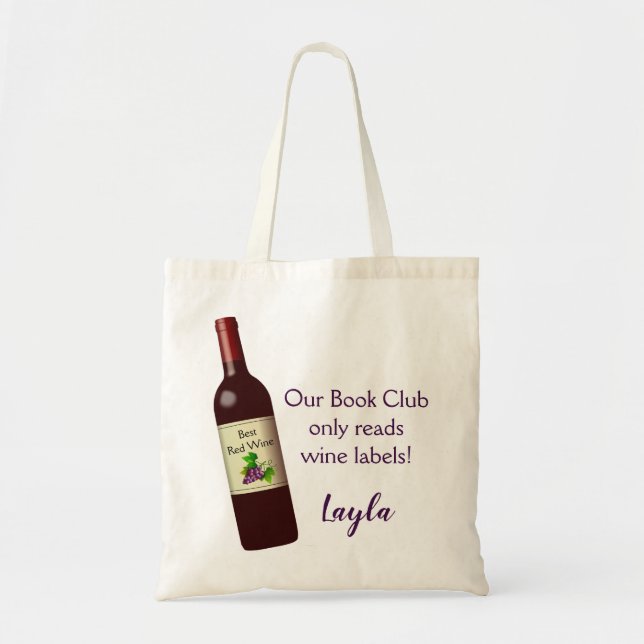 Editable Our Book Club Only Reads Wine Labels Tote Bag (Front)