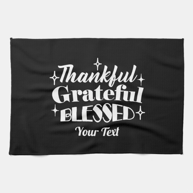 Editable Sparkling Thanksgiving Quote Design Tea Towel (Horizontal)