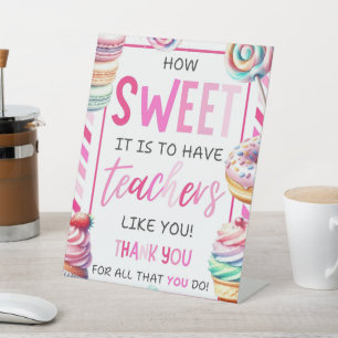 EDITABLE Sweets And Treats Teacher Appreciation Pedestal Sign
