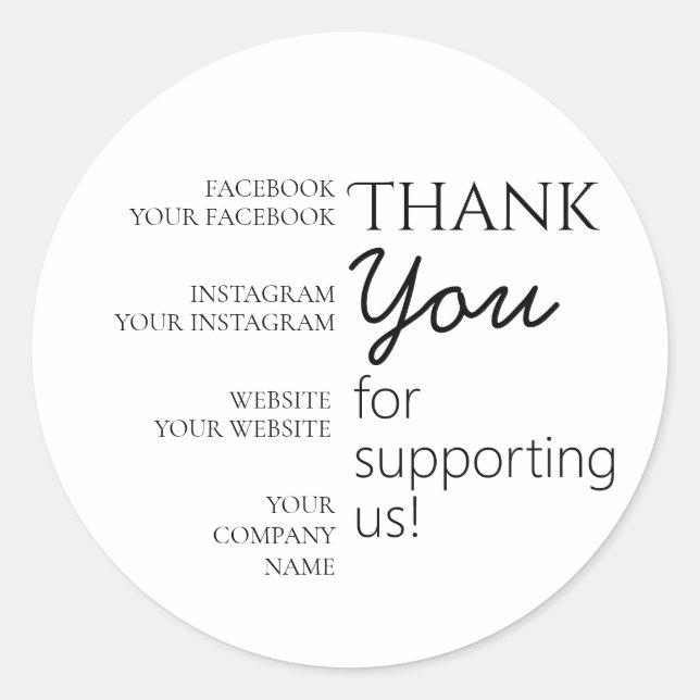 Editable Thank You For Supporting Us Classic Round Sticker (Front)
