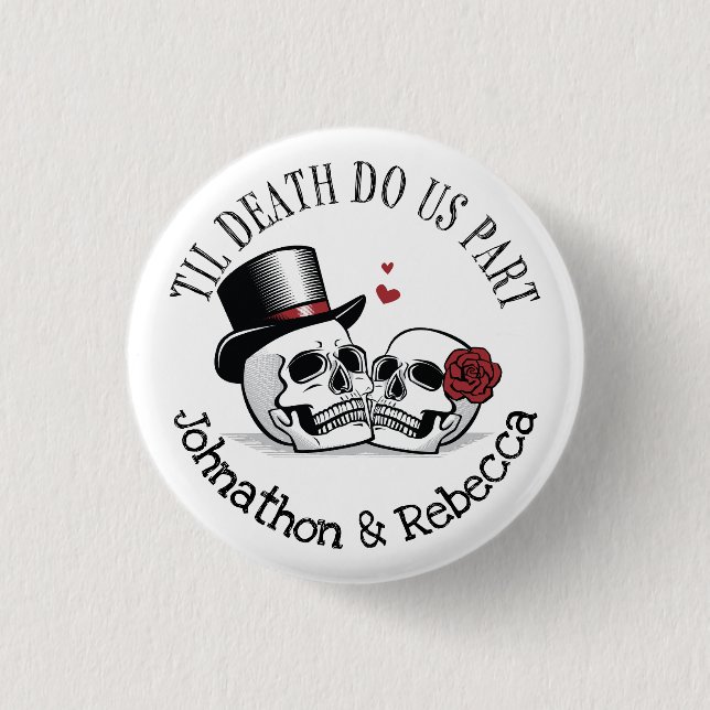 Editable Til Death Do Us Part Wedding 3 Cm Round Badge (Front)