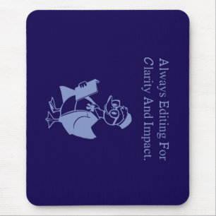 Editing For Clarity And Impact Writer's Design Mouse Mat