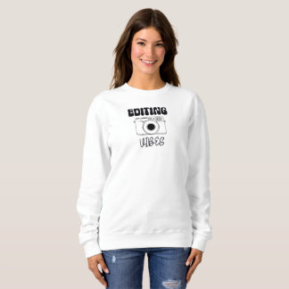 Editing Vibes Sweatshirt