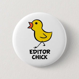 Editor Chick 6 Cm Round Badge