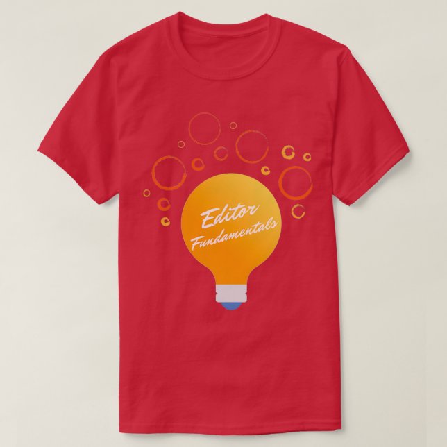 Editor Fundamentals T-Shirt (Design Front)