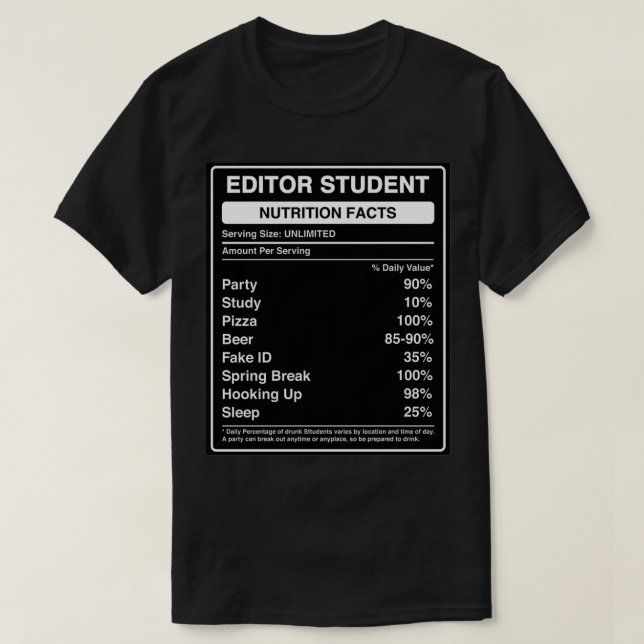Editor Student Nutrition Facts Label Funny Future  T-Shirt (Design Front)