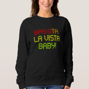 Edm Rave Hardstyle Dubstep Dj Techno Bassta La Vis Sweatshirt