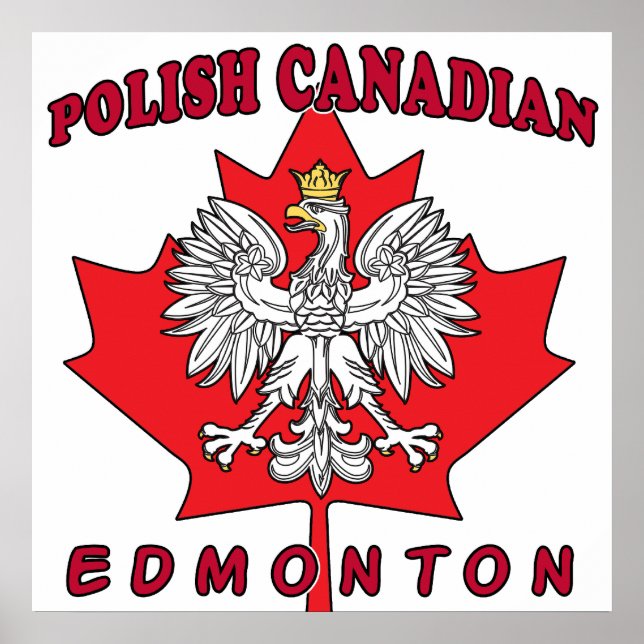 Edmonton Polish Canadian Leaf Poster (Front)