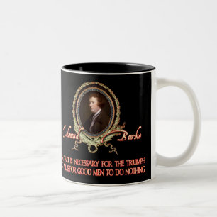 Edmund Burke Quote: Evil Triumphs Two-Tone Coffee Mug