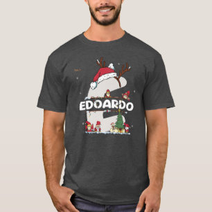 Edoardo Christmas  w Edoardo Name for funny Xmas  T-Shirt