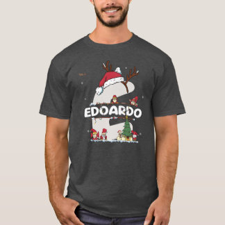 Edoardo Christmas  w Edoardo Name for funny Xmas  T-Shirt