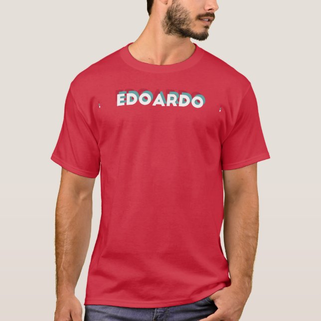 Edoardo Name Funny Name Edoardo 80s theme T-Shirt (Front)