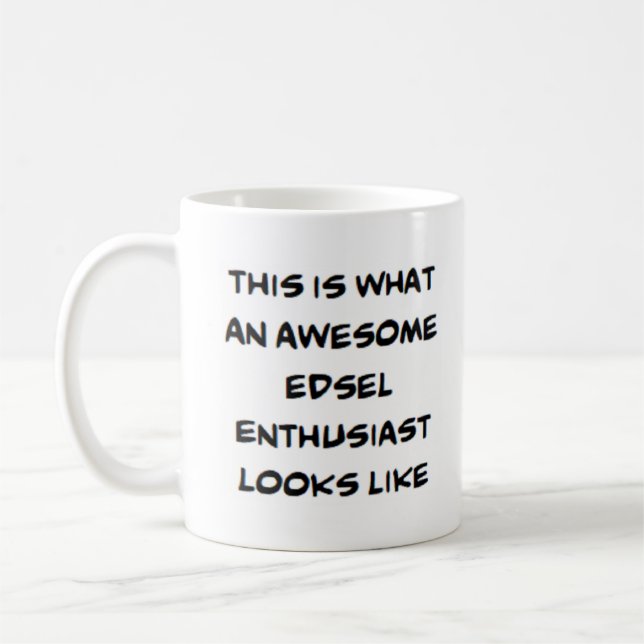 edsel enthusiast, awesome coffee mug (Left)