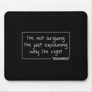 Eduardo Quote Funny Birthday Personalised Name Gif Mouse Mat
