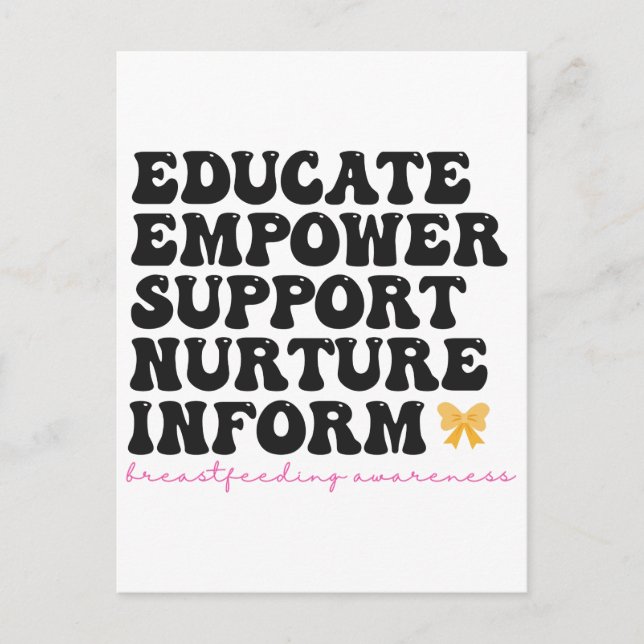 Educate Empower Support Nurture Inform Breastfeed Postcard (Front)