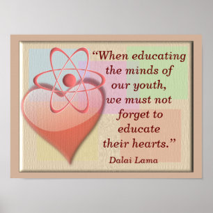 Educate their hearts - Dalai Lama quote -art print