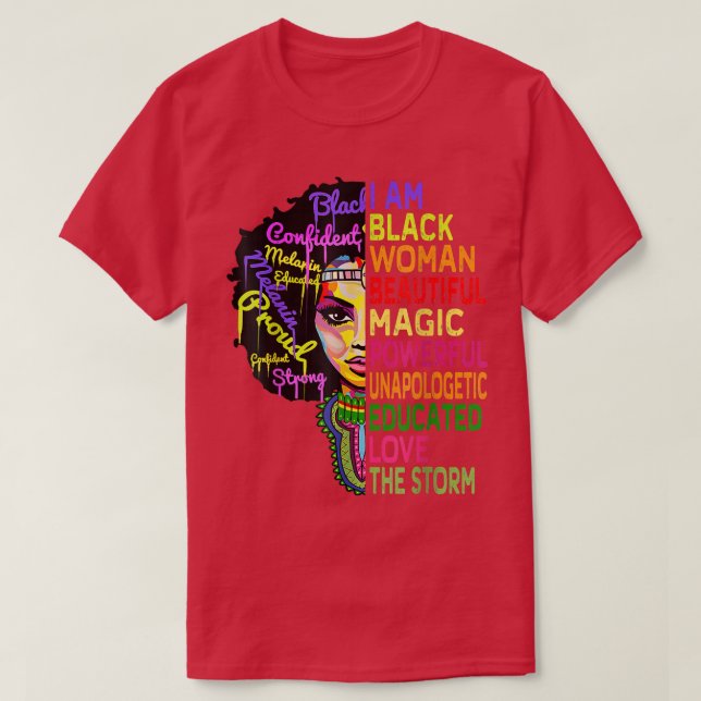 Educated Black Girl Magic T Unapologetically Black T-Shirt (Design Front)