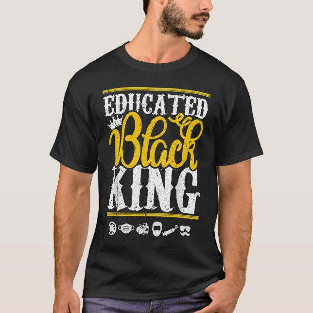 Educated Black Pride King Fathers Day Plus Size T-Shirt (Front)