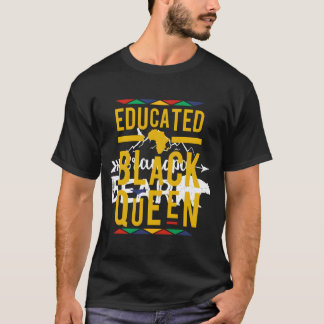 Educated Black Queen T-Shirt