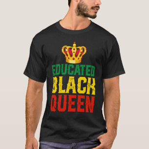 Educated Black Queens Black History Month African T-Shirt