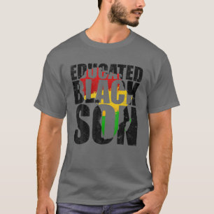 Educated Black Son Africa Tribal Proud History Mon T-Shirt