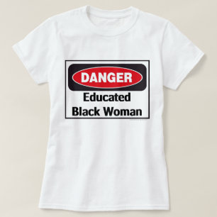 Educated Black Woman T-Shirt