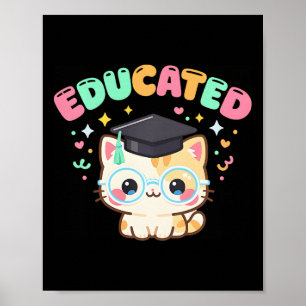 Educated Cat Cl Of 2026 Graduation School Senior M Poster
