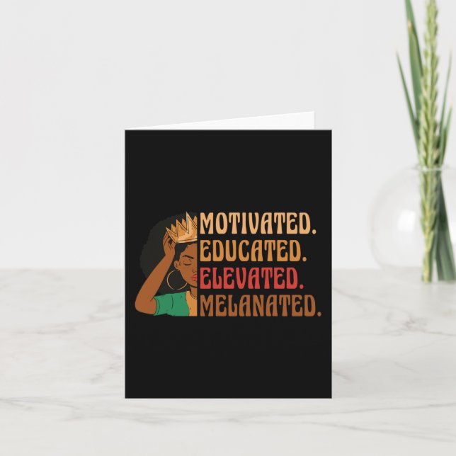 Educated Elevated Melanated Black History Month  Card (Front)