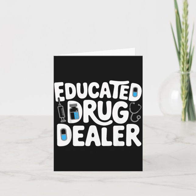 Educated Funny Nurse Life Card (Front)