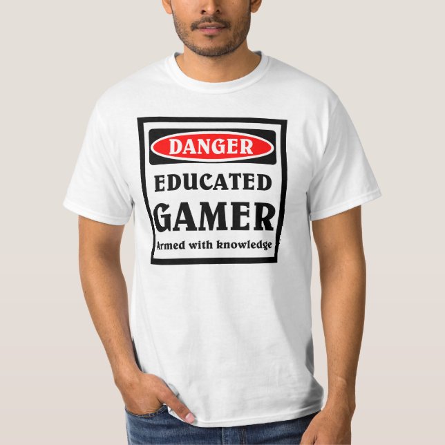 Educated Gamer T-Shirt (Front)