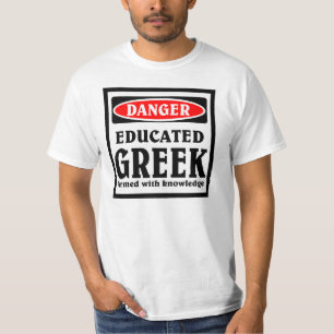 Educated Greek. T-Shirt