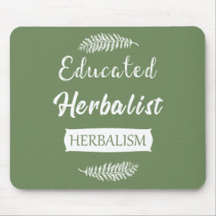 Educated herbalist mouse mat