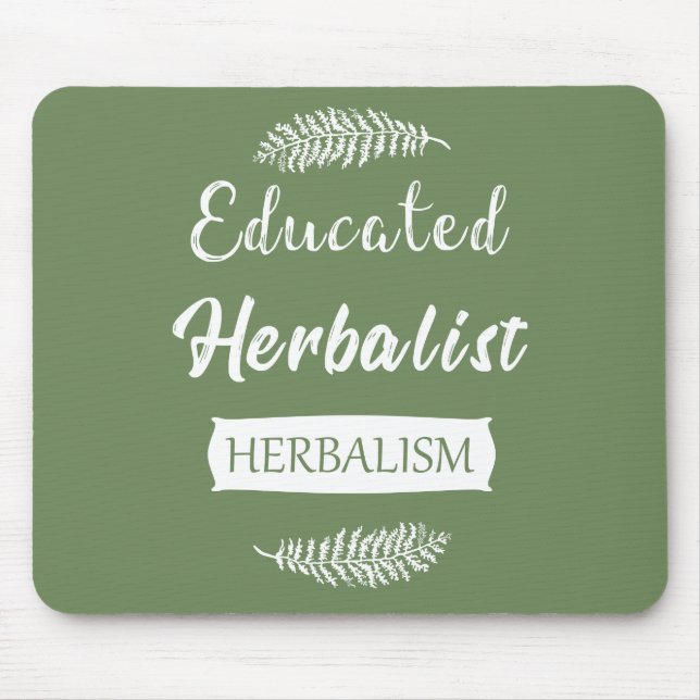 Educated herbalist mouse mat (Front)