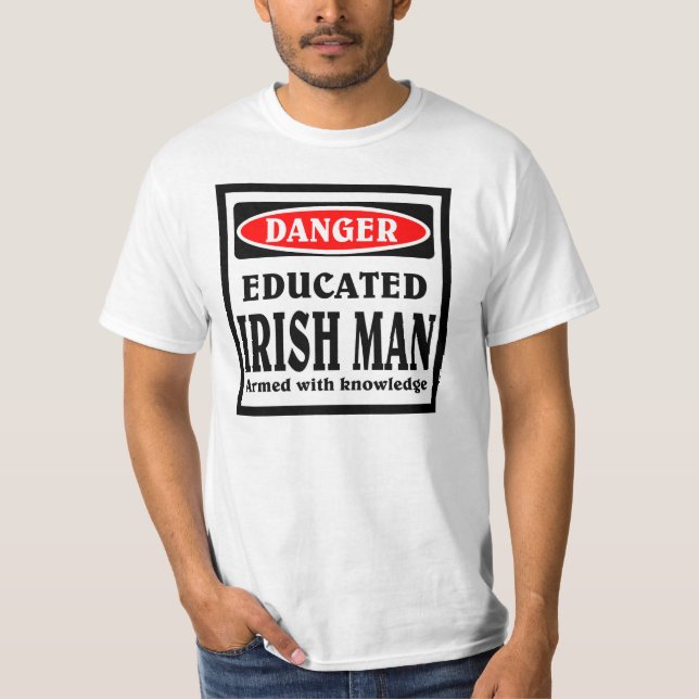 Educated Irish Man T-Shirt (Front)