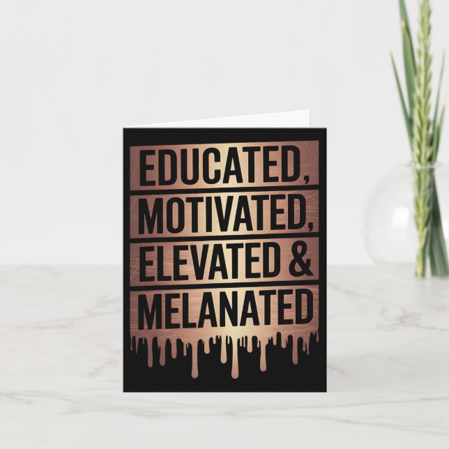 Educated Motivated Elevated And Melanated Black Pr Card (Front)