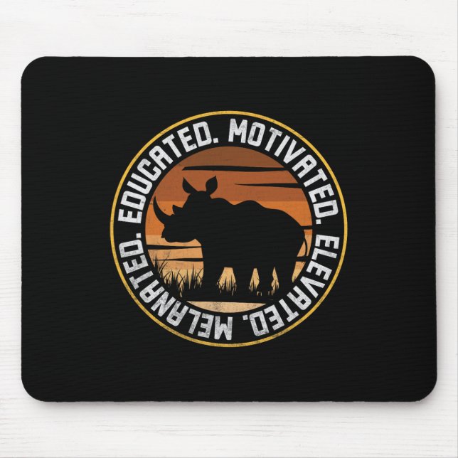 Educated Motivated Elevated Melanated Afro Rhino B Mouse Mat (Front)