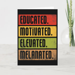 Educated Motivated Elevated Melanated Bhm Afro Bla Card