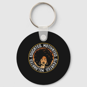 Educated Motivated Elevated Melanated Bhm Afro Bla Key Ring