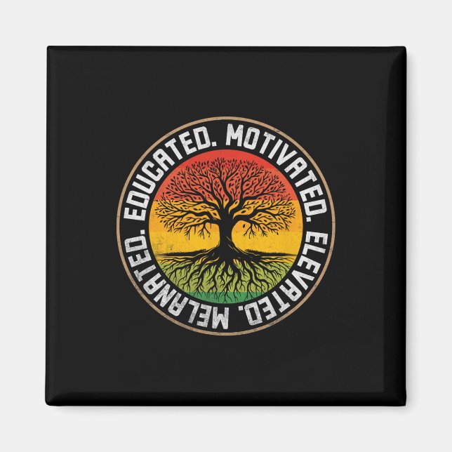 Educated Motivated Elevated Melanated Bhm Afro Bla Magnet (Front)