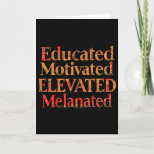 Educated Motivated Elevated Melanated Bhm Pride Mo Card