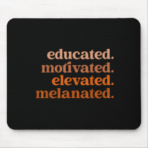 Educated motivated elevated melanated black pride mouse mat