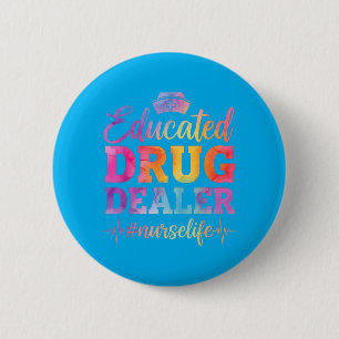 Educated Nurse Life Funny Nurse Heart Beat 6 Cm Round Badge