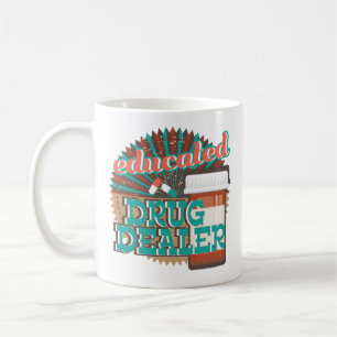 Educated Pharmacist Pharmacy Tech Coffee Mug Gift