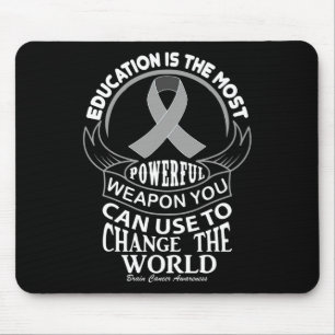 Education Can Change The World Brain Cancer Mouse Mat