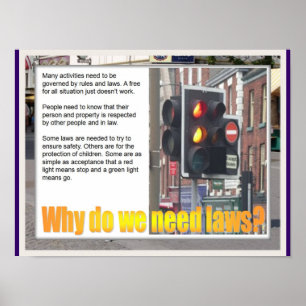 Education, Citizenship Why do we need laws? Poster