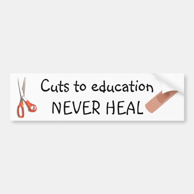 Education Cuts Are Permanent Bumper Sticker (Front)