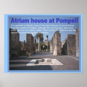 Education, History, Romans, Atrium house, Pompeii Poster