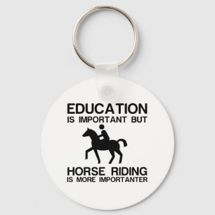 EDUCATION IMPORTANT HORSE RIDING IMPORTANTER KEY RING
