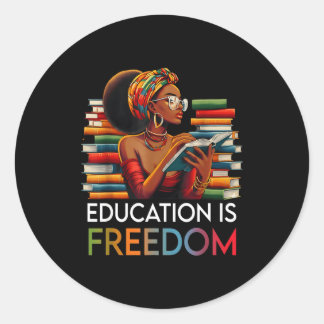 Education Is Dom Black Teacher Books Black History Classic Round Sticker