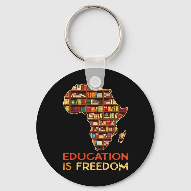 Education Is Freedom African American Black Histor Key Ring (Front)